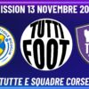 TUTTI FOOT – Le FC Toga avec Jacques Pianelli Président et Pierre-Paul Miniconi Entraîneur Général.