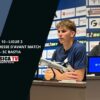 J10 / Troyes – SC Bastia : Conférence de presse d’avant match de Florian Bohnert et Benoît Tavenot.