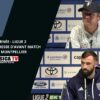 J20 / SC BASTIA – MONTPELLIER : Conf de presse d&rsquo;avant match de Joachim Eickmayer et Réginald RAY.