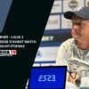 J31 / SC BASTIA – SAINT-ÉTIENNE : Conférence de presse d&rsquo;avant match de Réginald RAY.