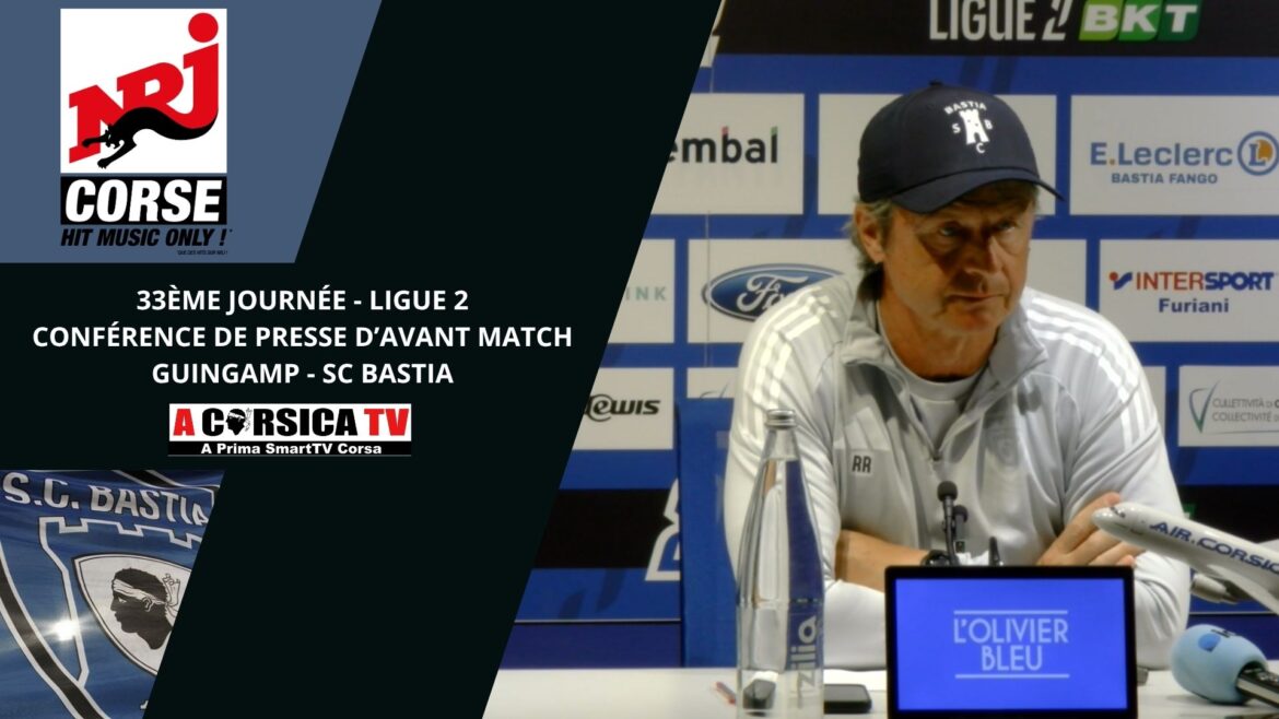 J33 / GUINGAMP - SC BASTIA : Conférence de presse d'avant match de Réginald RAY.