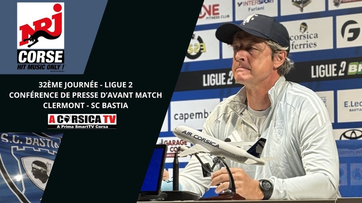 J32 / CLERMONT - SC BASTIA : Conférence de presse d'avant match de Réginald RAY.